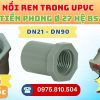 Khởi Hoàn chuyên phân phối ống nhựa, phụ kiện ngành nước Tiền Phong - Nối Ren Trong uPVC Tiền Phong Phi 27 CHỈ TỪ: 3.888đ/cái | Sẵn kho số lượng lớn, giao nhanh toàn quốc