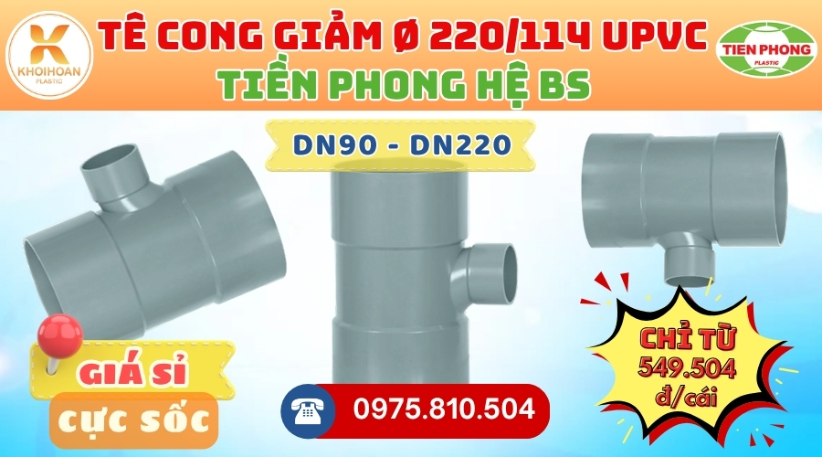 Khởi Hoàn chuyên phân phối ống nhựa, phụ kiện ngành nước Tiền Phong - Tê Cong Giảm uPVC Tiền Phong 220/114 | GIÁ CHỈ TỪ: 549.504đ/cái | Sẵn kho số lượng lớn, giao nhanh toàn quốc