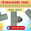 Khởi Hoàn chuyên phân phối ống nhựa, phụ kiện ngành nước Tiền Phong - Tê Ren Ngoài Thau Tiền Phong Phi 21 CHỈ TỪ: 27.108đ/cái | Sẵn kho số lượng lớn, giao nhanh toàn quốc