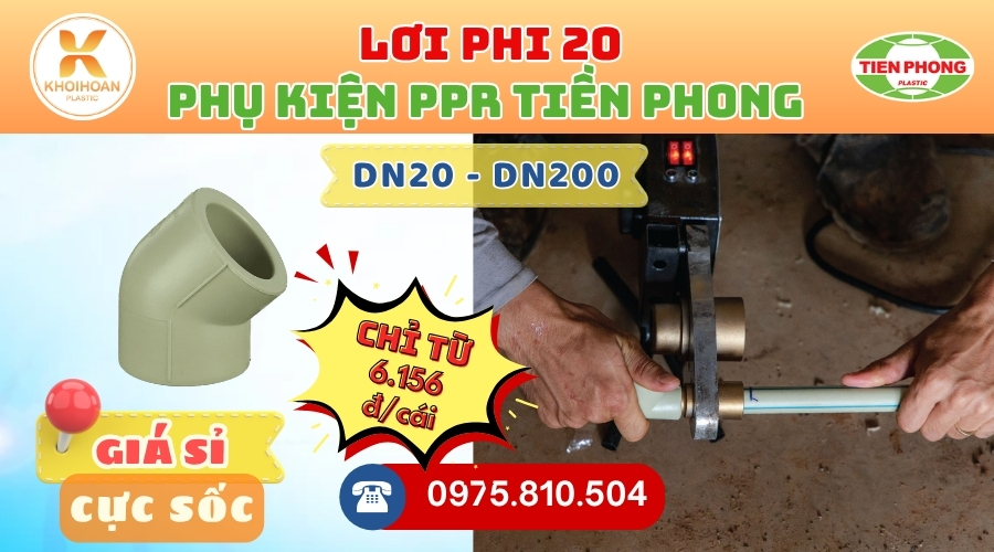 Khởi Hoàn chuyên phân phối ống nhựa, phụ kiện ngành nước Tiền Phong - Lơi PPR Phi 20 Tiền Phong Giá Rẻ CHỈ TỪ: 6.156đ/cái | Sẵn kho số lượng lớn, giao nhanh toàn quốc