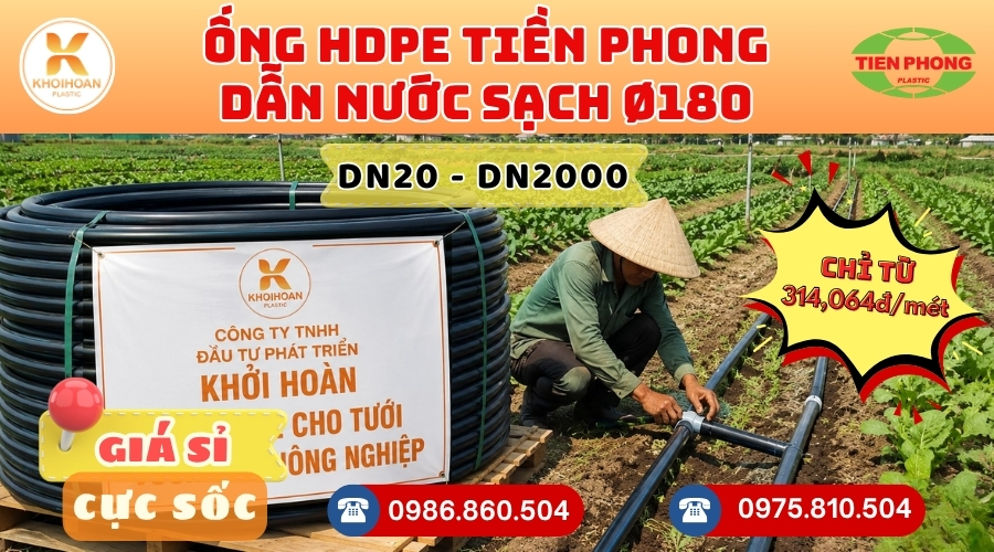 ong-hdpe-tien-phong-phi-180 (3) Ống HDPE 180 Tiền Phong giá rẻ Chiếu Khấu Cao HÀNG CHÍNH HÃNG Giao Hàng Trên Toàn Quốc - CHỈ TỪ: 314.064đ/mét Giá Sỉ, Sẵn Kho Số Lượng Lớn Liên hệ Khởi Hoàn Đặt hàng Nhanh Chóng
