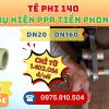 Khởi Hoàn chuyên phân phối ống nhựa, phụ kiện ngành nước Tiền Phong - Tê PPR Phi 140 Tiền Phong Giá Rẻ CHỈ TỪ: 1.308.528đ/cái | Sẵn kho số lượng lớn, giao nhanh toàn quốc